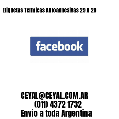 Etiquetas Termicas Autoadhesivas 29 X 20