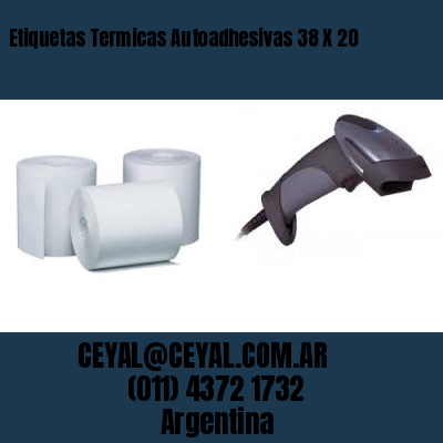 Etiquetas Termicas Autoadhesivas 38 X 20
