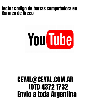 lector codigo de barras computadora en Carmen de Areco