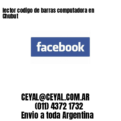 lector codigo de barras computadora en Chubut