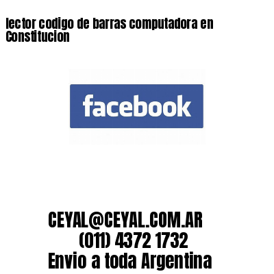 lector codigo de barras computadora en Constitucion