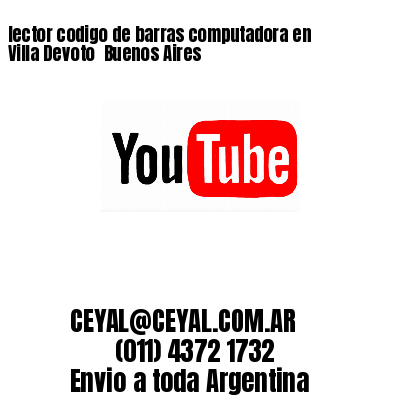lector codigo de barras computadora en Villa Devoto  Buenos Aires