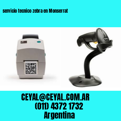 servicio tecnico zebra en Monserrat