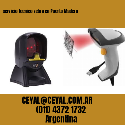 servicio tecnico zebra en Puerto Madero