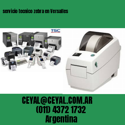 servicio tecnico zebra en Versalles