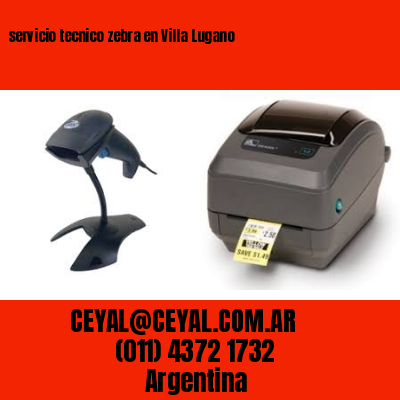 servicio tecnico zebra en Villa Lugano