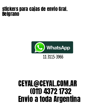 stickers para cajas de envio Gral. Belgrano