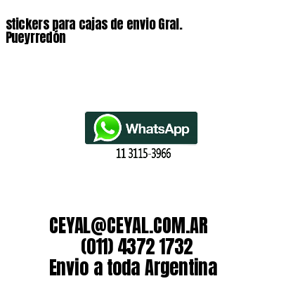 stickers para cajas de envio Gral. Pueyrredón