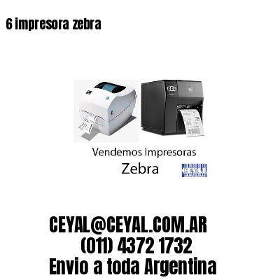 6 impresora zebra