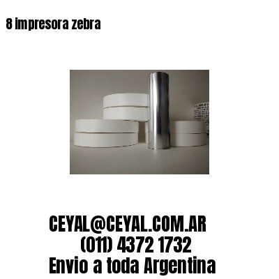 8 impresora zebra