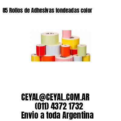85 Rollos de Adhesivas fondeadas color