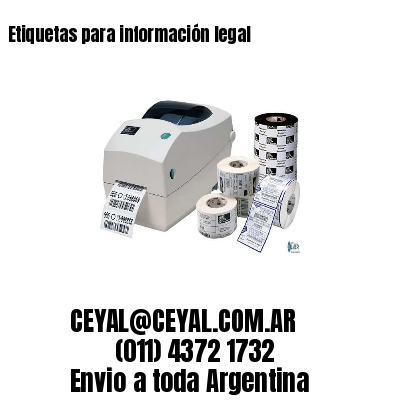 Etiquetas para información legal
