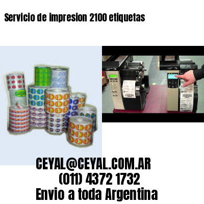 Servicio de impresion 2100 etiquetas
