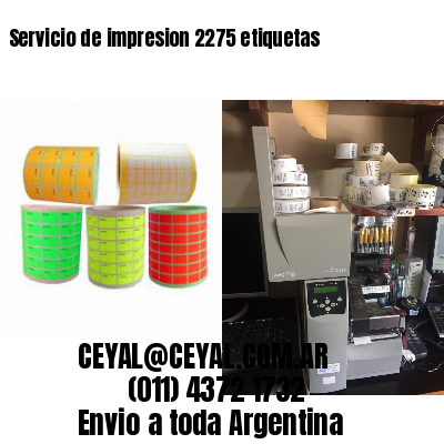 Servicio de impresion 2275 etiquetas