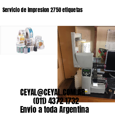 Servicio de impresion 2750 etiquetas