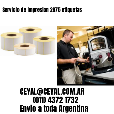 Servicio de impresion 2875 etiquetas