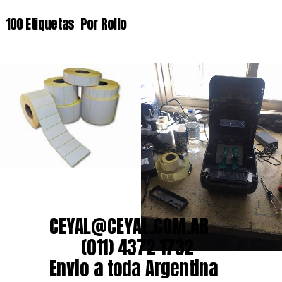 100 Etiquetas  Por Rollo