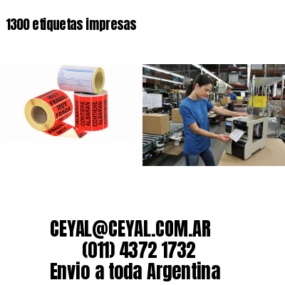 1300 etiquetas impresas