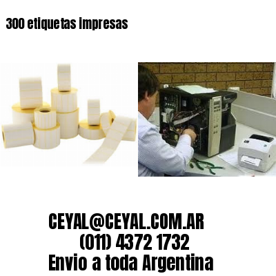 300 etiquetas impresas