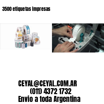 3500 etiquetas impresas