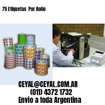 75 Etiquetas  Por Rollo