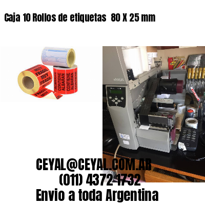Caja 10 Rollos de etiquetas 	80 X 25 mm