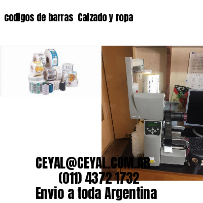 codigos de barras 	Calzado y ropa