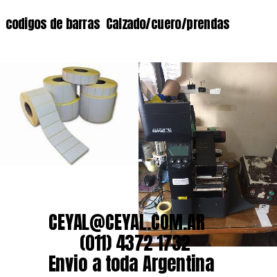 codigos de barras 	Calzado/cuero/prendas