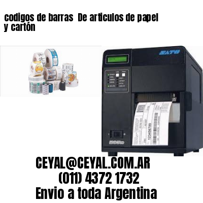 codigos de barras 	De articulos de papel y cartón