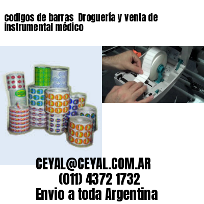 codigos de barras 	Droguería y venta de instrumental médico