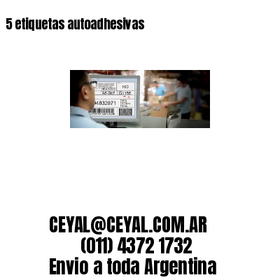 5 etiquetas autoadhesivas