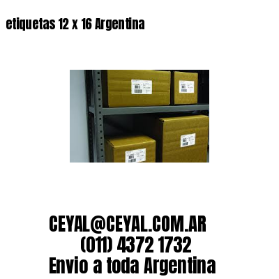 etiquetas 12 x 16 Argentina
