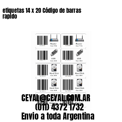 etiquetas 14 x 20 Código de barras rapido