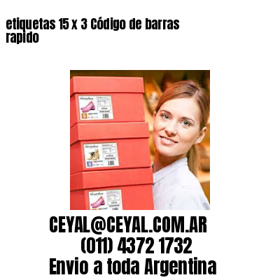 etiquetas 15 x 3 Código de barras rapido