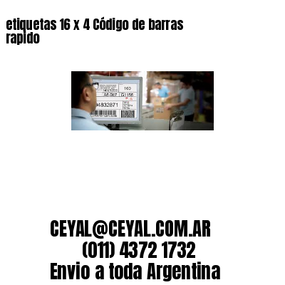etiquetas 16 x 4 Código de barras rapido