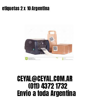 etiquetas 2 x 10 Argentina