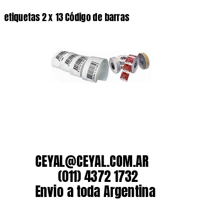 etiquetas 2 x 13 Código de barras