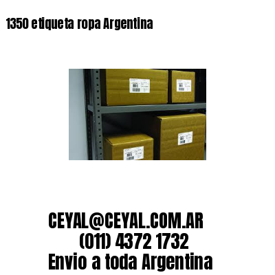 1350 etiqueta ropa Argentina