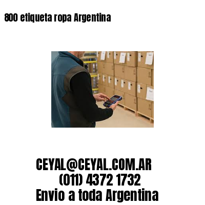 800 etiqueta ropa Argentina