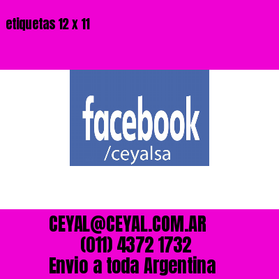 etiquetas 12 x 11