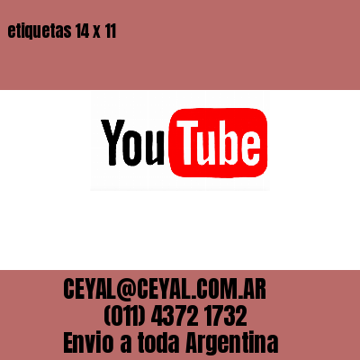 etiquetas 14 x 11