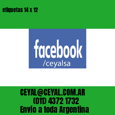 etiquetas 14 x 12