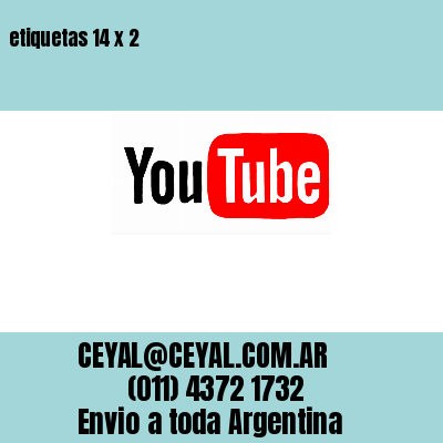etiquetas 14 x 2
