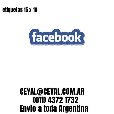 etiquetas 15 x 10