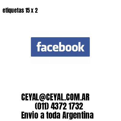 etiquetas 15 x 2