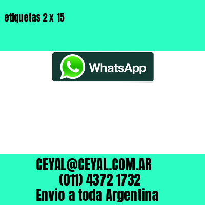etiquetas 2 x 15