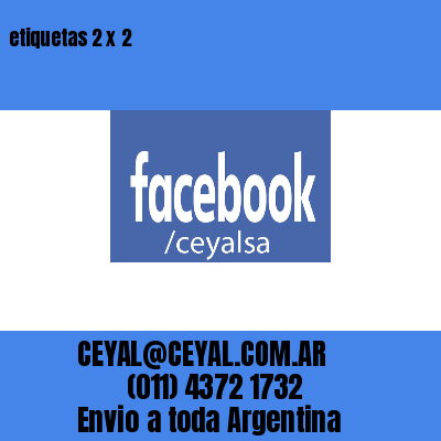 etiquetas 2 x 2