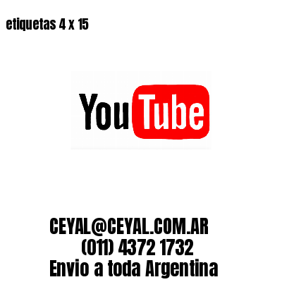 etiquetas 4 x 15