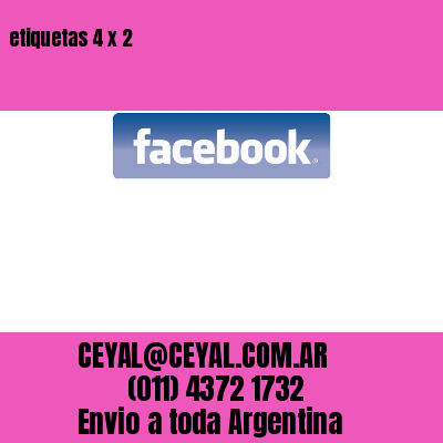etiquetas 4 x 2