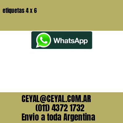 etiquetas 4 x 6